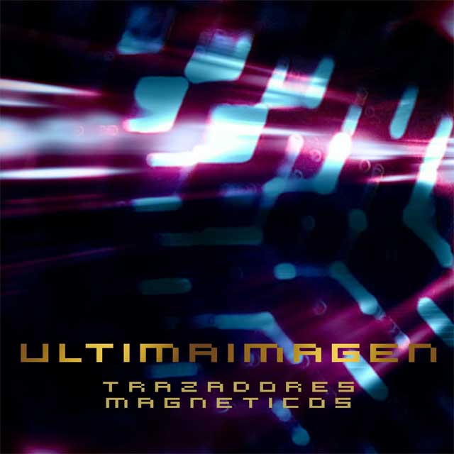 UltimaImagen presenta “Trazadores Magnéticos”