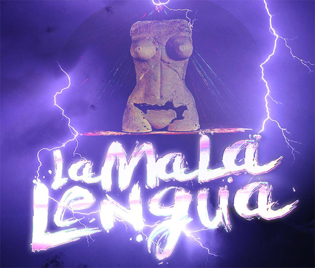 La Mala Lengua