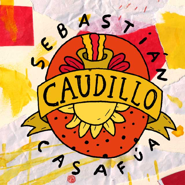 Sebastián Casafúa presenta "Caudillo"