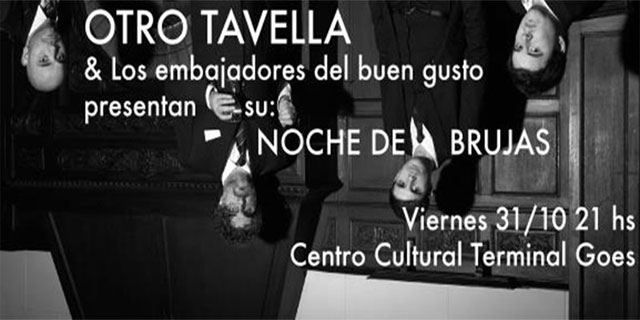 Otro Tavella & Los Embajadores del Buen Gusto