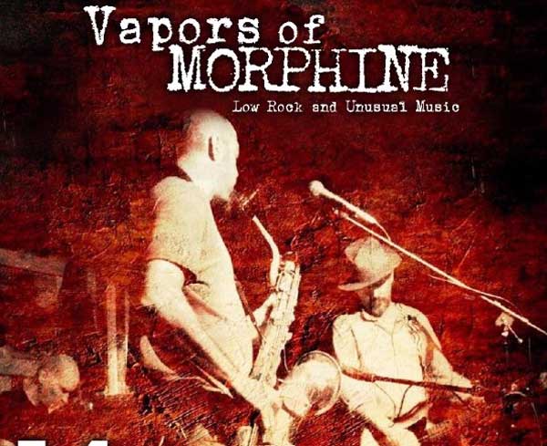 Vapors of Morphine
