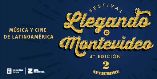 4to Festival Llegando a Montevideo