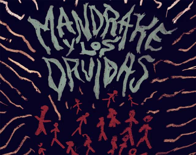 Mandrake y Los Druidas