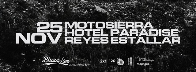 Hotel Paradise, Motosierra y Reyes Estallar